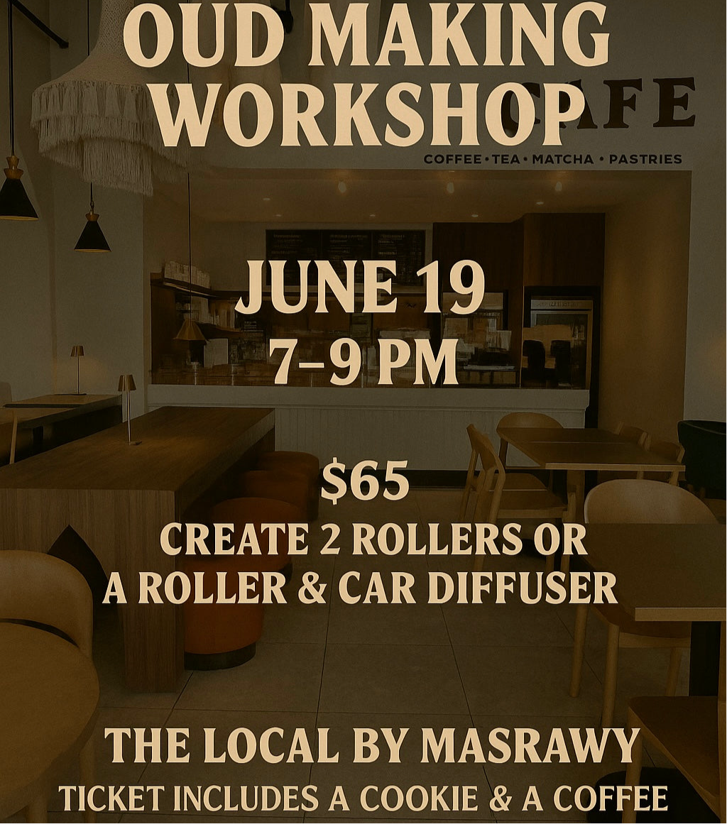 OUD MAKING WORKSHOP - OUDIE X THE LOCAL BY MASRAWY #02